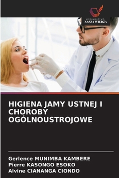 Higiena Jamy Ustnej I Choroby Ogólnoustrojowe (Polish Edition)