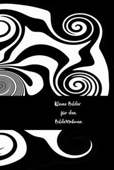 Kleine Bilder fr den Bilderrahmen: Kunst - Frau - Familie - Stilvoll - Liebe - Junge - Mann - Malbuch - Mandala - Kaleidoskop