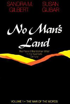 Hardcover No Man's Land: The Place of the Woman Writer in the Twentieth Century Book