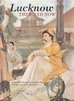 Hardcover Lucknow: Then and Now Book