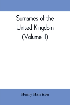 Paperback Surnames of the United Kingdom: a concise etymological dictionary (Volume II) Book