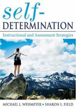 Paperback Self-Determination: Instructional and Assessment Strategies Book