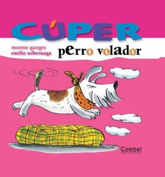 Hardcover Cuper: Perro Volador Book