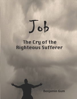 Paperback Job: The Cry of Righteous Sufferer Book