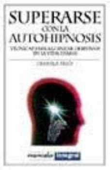 Paperback Superarse con la autohipnosis Book