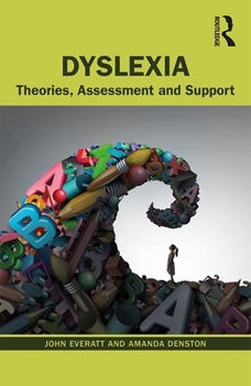 Paperback Dyslexia: Theories, Assessment and Support Book