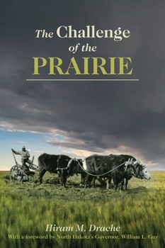 The Challenge of the Prairie: Life and Times of Red River Pioneers