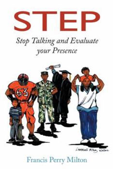 Paperback Step: Stop Talking and Evaluate Your Presence Book