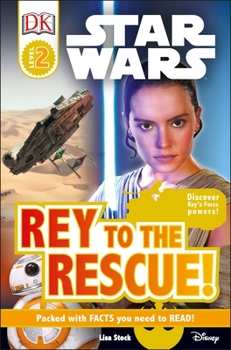 Paperback DK Readers L2: Star Wars: Rey to the Rescue!: Discover Rey's Force Powers! Book