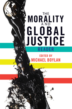 Hardcover The Morality and Global Justice Reader Book