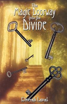 Paperback The Magic Doorway Into the Divine Book