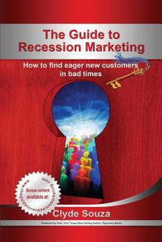Paperback The Guide to Recession Marketing Book