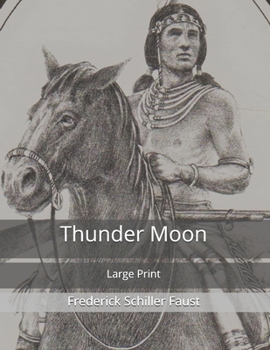 Paperback Thunder Moon: Large Print Book