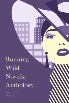 Paperback Running Wild Novella Anthology, Volume 6: Book 1 Book