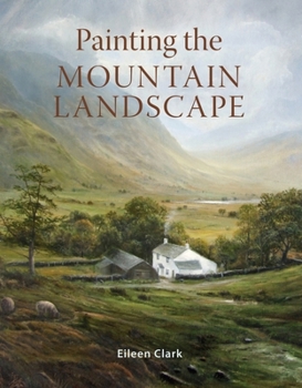 Paperback Painting the Mountain Landscape Book