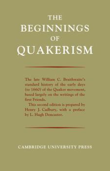 Paperback The Beginnings of Quakerism Book