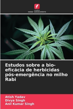 Paperback Estudos sobre a bio-eficácia de herbicidas pós-emergência no milho Rabi [Portuguese] Book