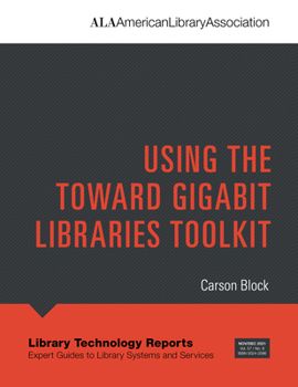 Paperback Ltr 57(8): Using the Toward Gigabit Libraries Toolkit Book