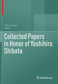 Paperback Collected Papers in Honor of Yoshihiro Shibata Book