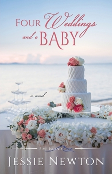 Paperback Four Weddings and a Baby: Heartwarming Friendship Fiction Book