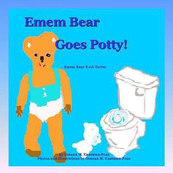 Paperback "Emem Bear Goes Potty!" Book