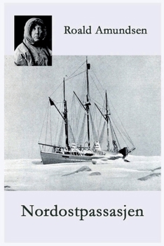 Paperback Nordostpassasjen: Maudferden langs Asias kyst 1918-1920 [Norwegian] Book