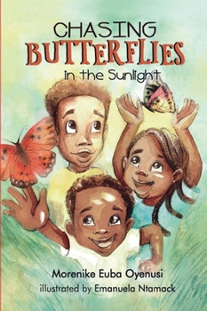 Hardcover Chasing Butterflies in the Sunlight Book