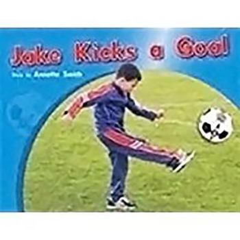 Jake Kicks a Goal: Leveled Reader Bookroom Package Red