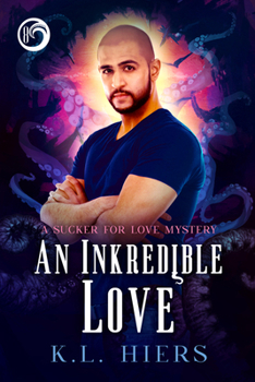 An Inkredible Love - Book #8 of the Sucker for Love Mysteries