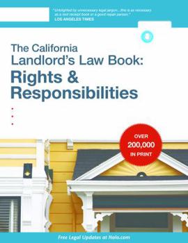 Paperback California Landlord's Law Book, The: Rights & Responsibilities: Rights & Responsibilities Book