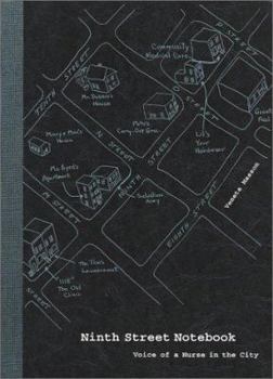 Ninth Street Notebook : Voice of a Nurse in the City