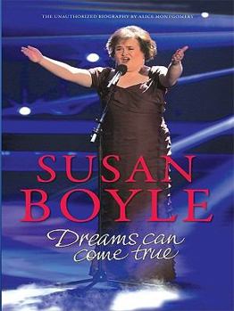 Hardcover Susan Boyle: Dreams Can Come True [Large Print] Book