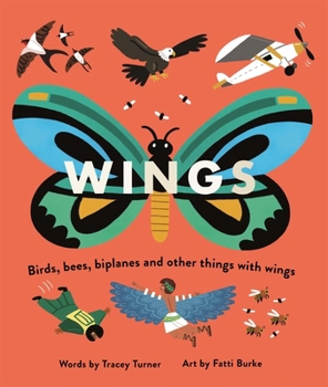 Wings: Birds, Bees, Biplanes and Other Things with Wings (Wheels/Wings)