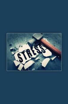 Stress Management Journal : Use This Diary As a Stress Management Workbook by Recording Your Stressors and Your Responses