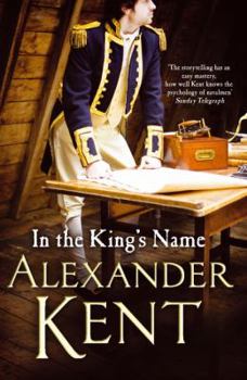 In the King's Name - Book #30 of the Richard Bolitho