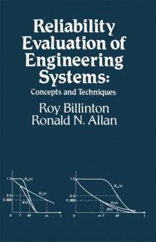 Hardcover Reliability Evaluation of Engineering Systems: Concepts and Techniques Book