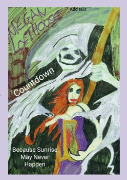 Paperback Countdown: Because Sunrise May Never Happen Book