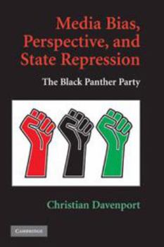 Electronics Media Bias, Perspective, and State Repression: The Black Panther Party Book