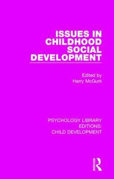 Hardcover Issues in Childhood Social Development Book