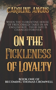Paperback On The Fickleness of Loyalty Book