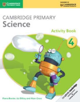 Paperback Cambridge Primary Science Activity Book 4 Book