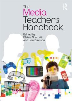 Paperback The Media Teacher's Handbook Book