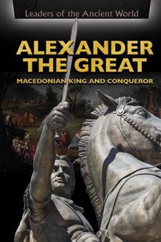 Library Binding Alexander the Great: Macedonian King and Conqueror Book