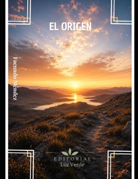 Paperback El Origen: Editorial Luz Verde [Spanish] Book
