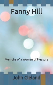 Paperback Fanny Hill: Memoirs of a Woman of Pleasure Book