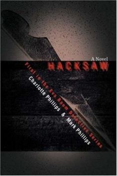 Paperback Hacksaw: First in the Eva Baum Detective Series Book
