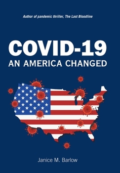 Hardcover Covid-19: An America Changed Book