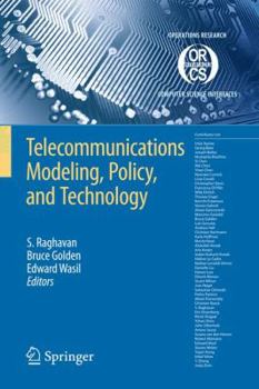 Paperback Telecommunications Modeling, Policy, and Technology Book