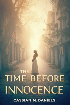 The Time Before Innocence
