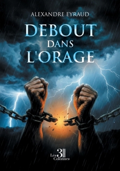 Paperback Debout dans l'orage [French] Book